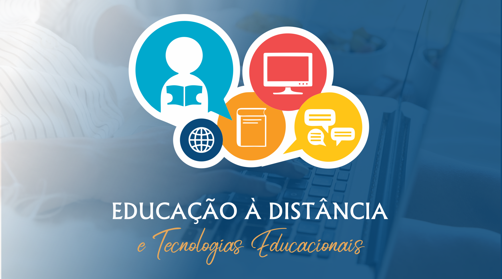 Educação à Distância e Tecnologias Educacionais
